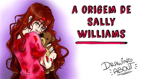 A origem de Sally Williams (Jogue comigo) Draw My  .